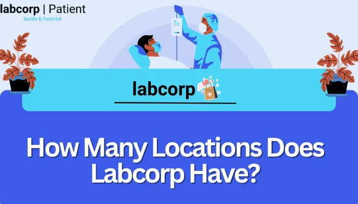 How Many Locations Does Labcorp Have