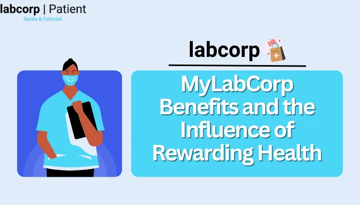 MyLabCorp Benefits and the Influence of Rewarding Health