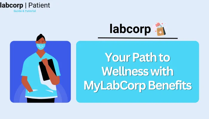 Your Path to Wellness with MyLabCorp Benefits